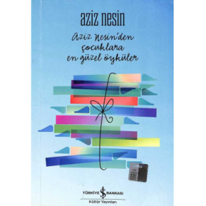 Aziz Nesin'den Çocuklara En Güzel Öyküler