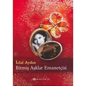 Bitmiş Aşklar Emanetçisi